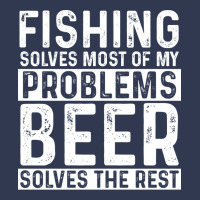 Fishing Fishing Solves Most Of My Problems Beer So Basic T-shirt | Artistshot