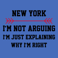 New York Im Not Arguing Basic T-shirt | Artistshot