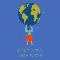 Dont Mess With Earth Tumblr (1) Basic T-shirt | Artistshot