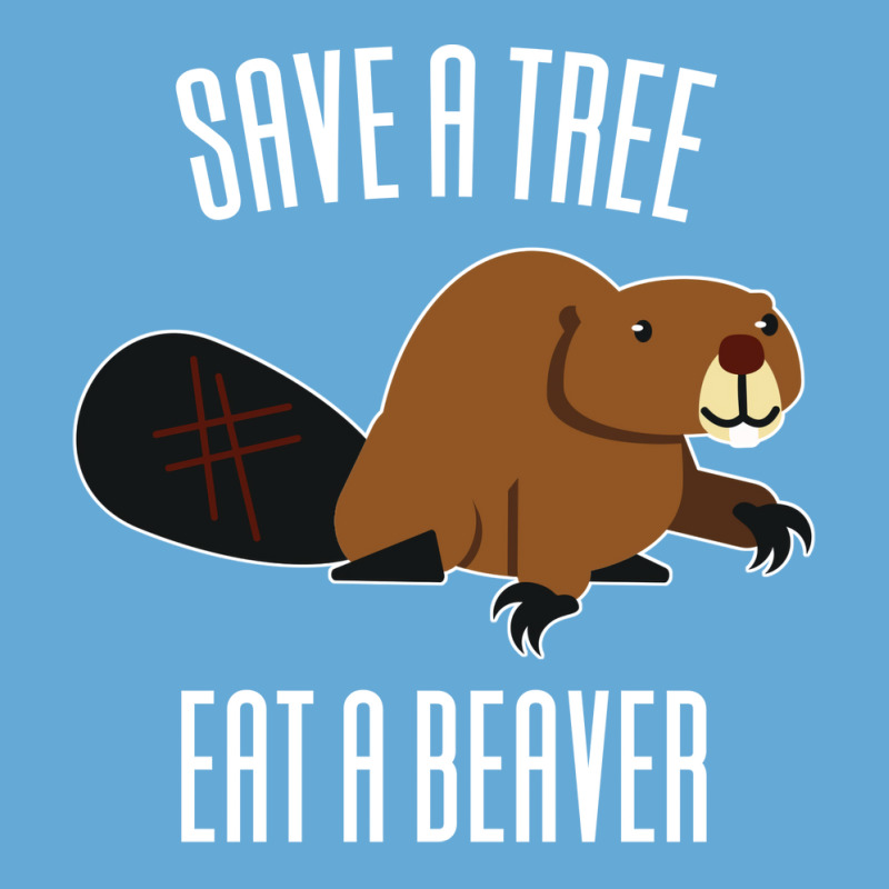 Save A Tree Eat A Beaver Environment Yellow (1) (1 Basic T-shirt | Artistshot