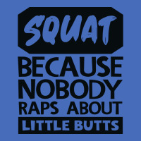 Squat Because Nobody Raps About Little Butts Aesth Basic T-shirt | Artistshot