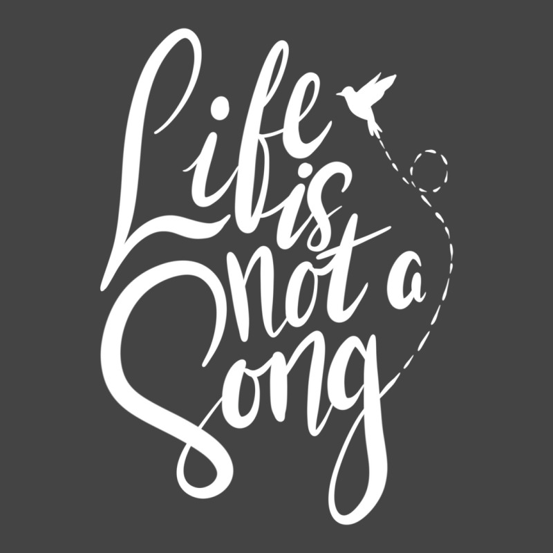 Life Is Not A Song Basic T-shirt | Artistshot