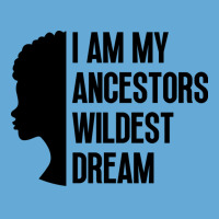 I Am My Ancestors Wildest Dream Cute Basic T-shirt | Artistshot