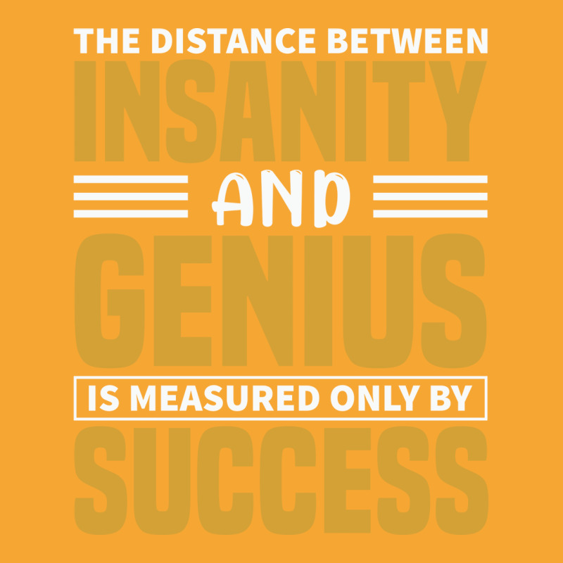 The Distance Between Insanity And Geniues Is Measu Basic T-shirt by arieanlacotel | Artistshot