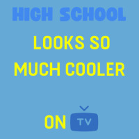 High School Looks Better On Tv Yellow Basic T-shirt | Artistshot