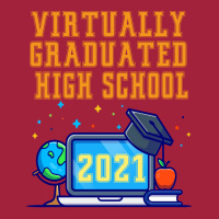 Virtually Graduated High School In 2021 Nostalgia Basic T-shirt | Artistshot