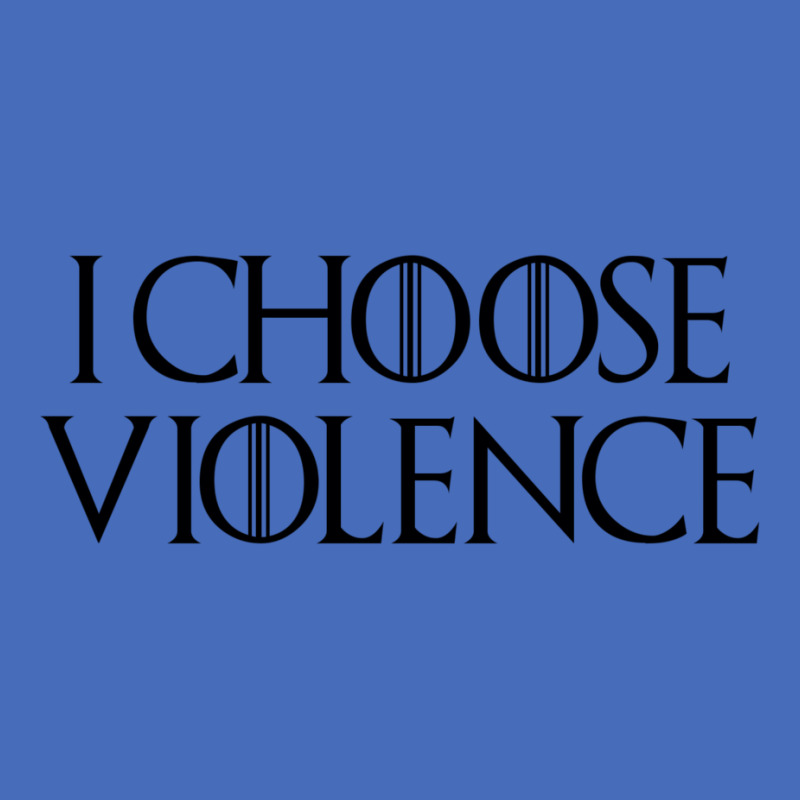 I Choose Violence Basic T-shirt | Artistshot