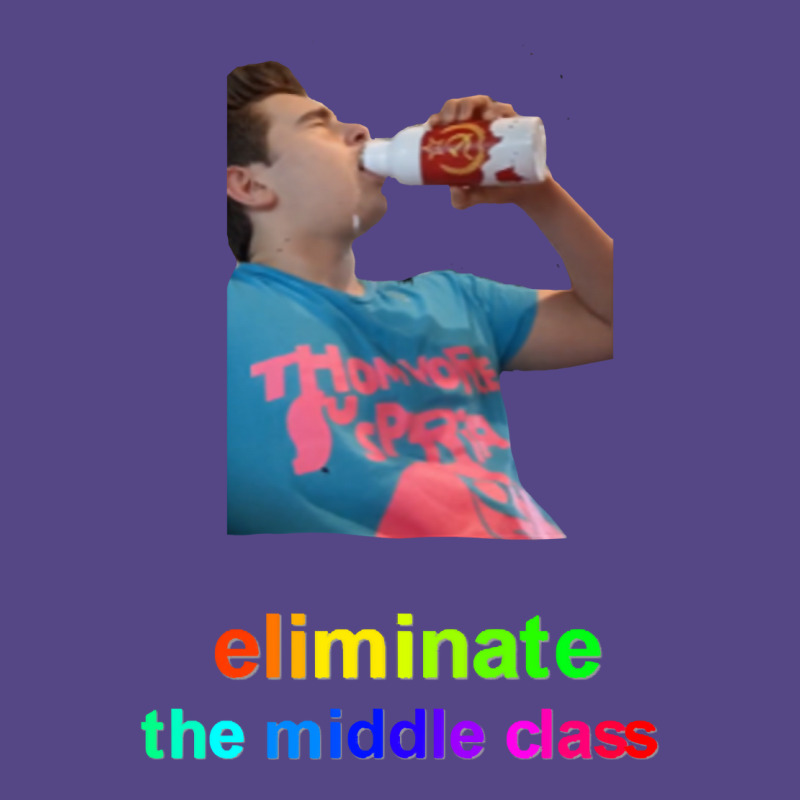 Eliminate The Middle Class Basic T-shirt | Artistshot