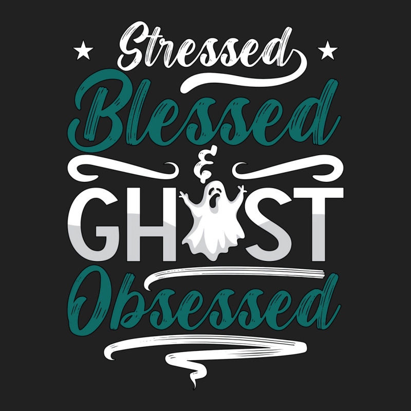 Ghost Hunter Stressed Blessed Ghost Hunting Hunt R Basic T-shirt | Artistshot