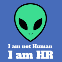 I Am Not Human I Am Hr Nature Basic T-shirt | Artistshot