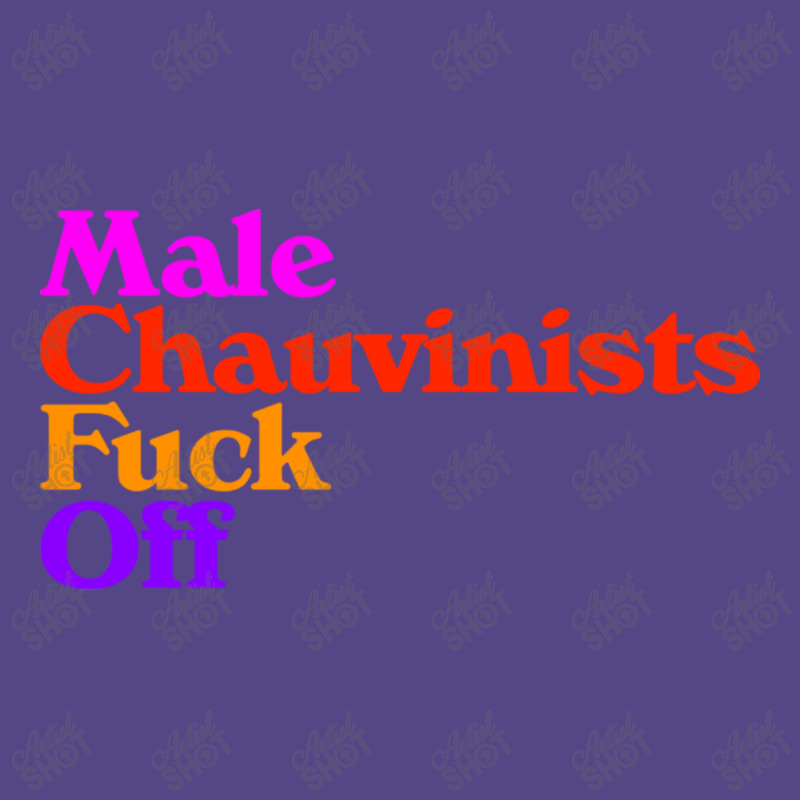 Male Chauvinists Fck Off  Feminist Design Basic T-shirt | Artistshot