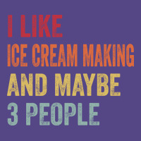 I Like Ice Cream Making Maybe 3 People Ice Cream M Basic T-shirt | Artistshot