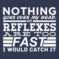 Nothing Goes Over My Head Basic T-shirt | Artistshot