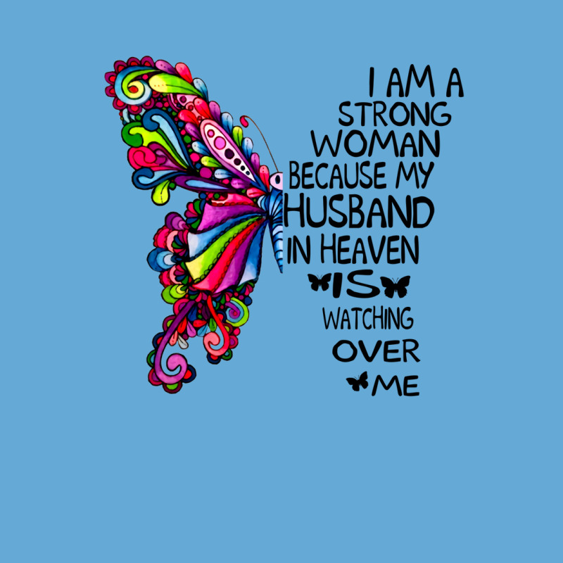 I Am A Strong Woman Because My Husband In Heaven I Basic T-shirt by kizamanaoarg | Artistshot