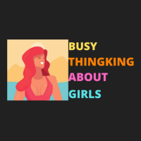 Busy Thinking About Girls Summer Version Basic T-shirt | Artistshot