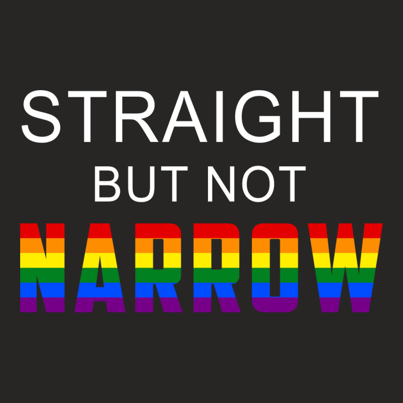 Rainbow Month Lgbtq + Ally Straight But Not Narrow Ladies Fitted T-Shirt by declangreenwood | Artistshot