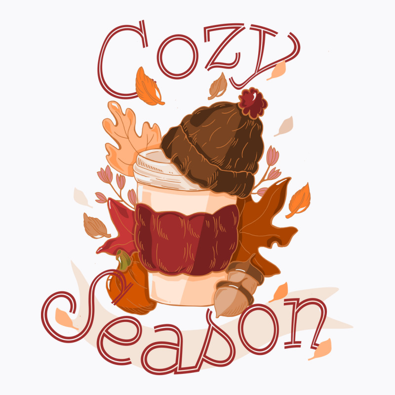 Cozy Season T-shirt | Artistshot