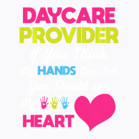 Child Care Appreciation Gift Daycare Provider T-shirt | Artistshot