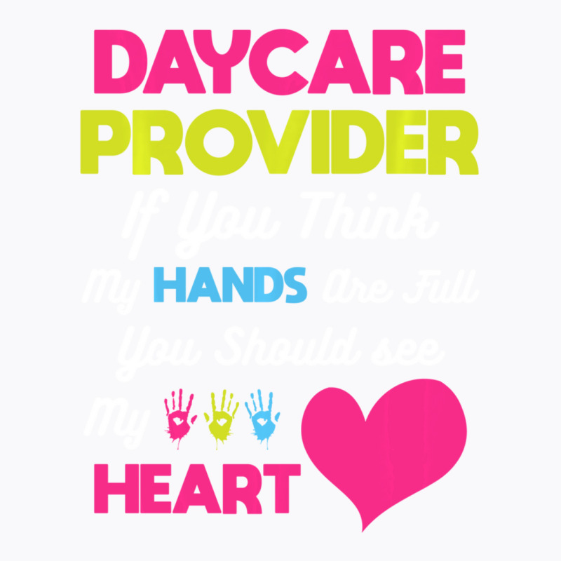 Child Care Appreciation Gift Daycare Provider T-shirt | Artistshot