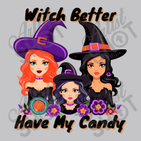 Witch Better Have My Candy Baby Bodysuit | Artistshot