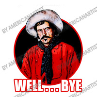 Well ....bye- Tombstone Youth Tee | Artistshot