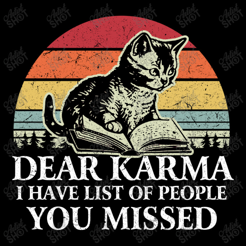 Dear Karma I Have List Of People You Missed Pocket T-Shirt by NQ Artist | Artistshot