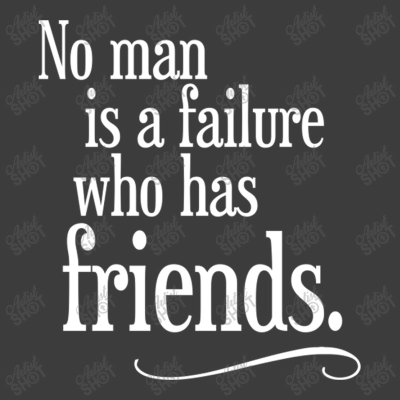 No Man Is A Failure Who Has Friends Men's Polo Shirt | Artistshot