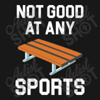 Not Good At Any Sports   Buddy Bench Joke Flannel Shirt | Artistshot