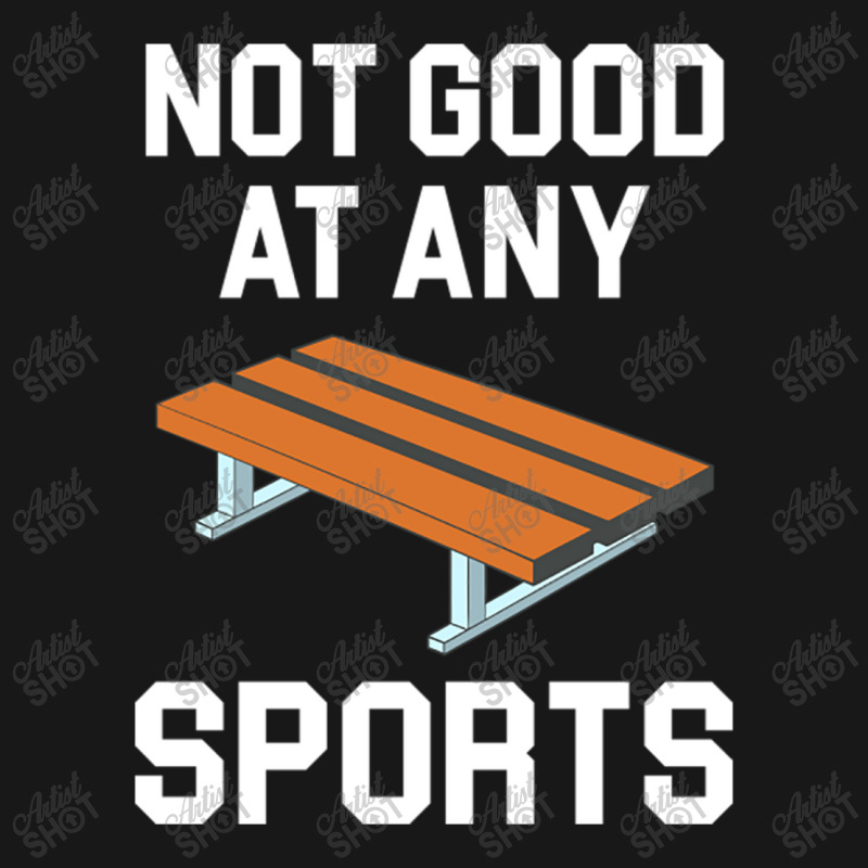 Not Good At Any Sports   Buddy Bench Joke Flannel Shirt | Artistshot