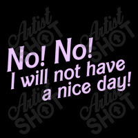 No I Will Not Have A Nice Day! Men's Long Sleeve Pajama Set | Artistshot