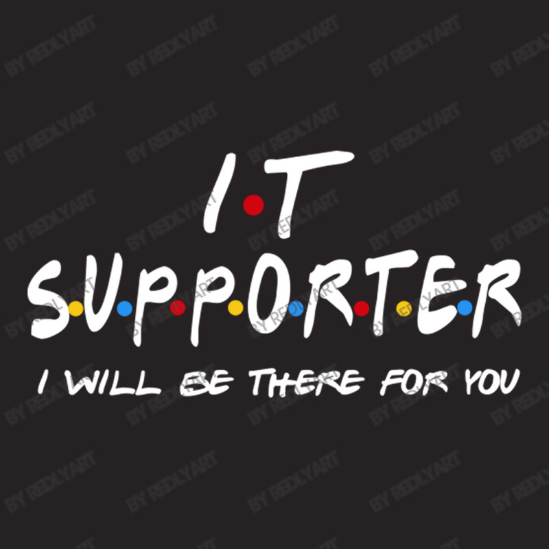 It Supporter   I'll Be There For You Vintage Cap | Artistshot