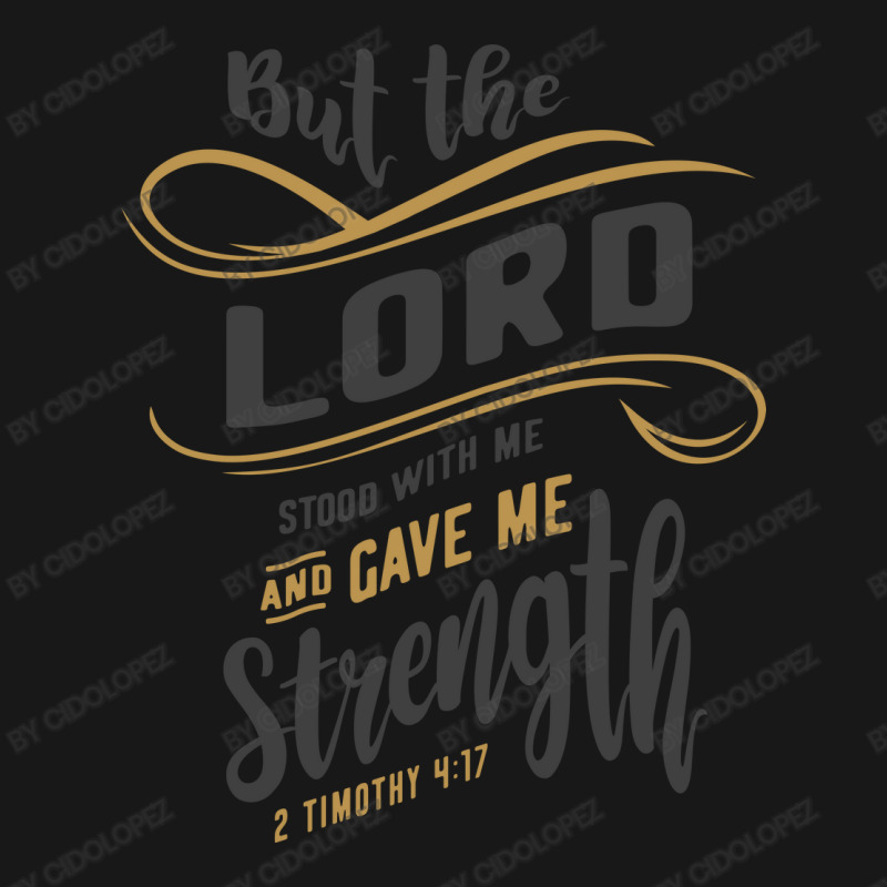 Divine Strength - 2 Timothy 4:17 Christian Design Flannel Shirt by cidolopez | Artistshot