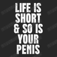 Life Is So Is Your Penis    Humorous T Men's T-shirt Pajama Set | Artistshot