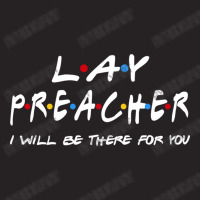 Lay Preacher   I'll Be There For You Vintage Cap | Artistshot