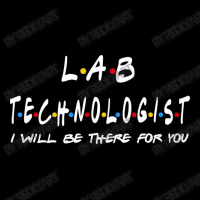 Lab Technologist   I'll Be There For You Gifts V-neck Tee | Artistshot