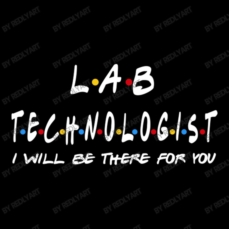 Lab Technologist   I'll Be There For You Gifts V-neck Tee | Artistshot