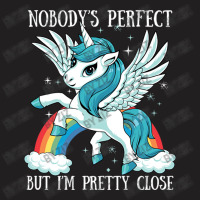 Nobody Is Perfect Magical Unicorn Rainbow Kawaii A T-shirt | Artistshot