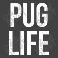 Pug Life Vintage T-shirt | Artistshot