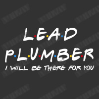 Lead Plumber   I'll Be There For You Baby Bodysuit | Artistshot