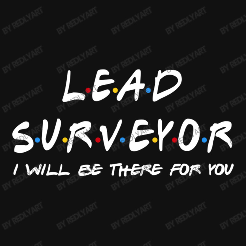 Lead Surveyor   I'll Be There For You Baby Beanies | Artistshot