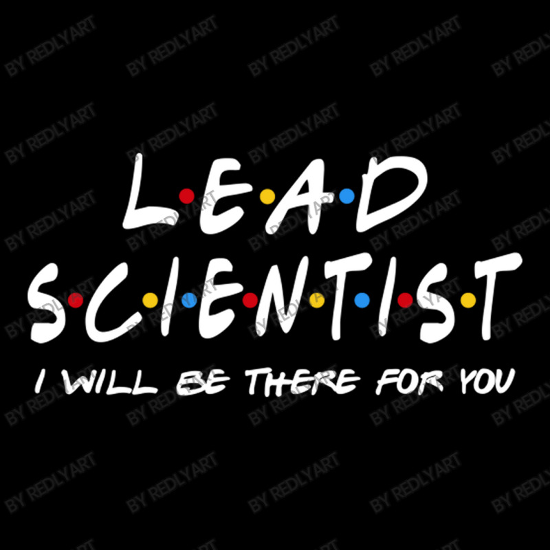 Lead Scientist   I'll Be There For You V-neck Tee | Artistshot