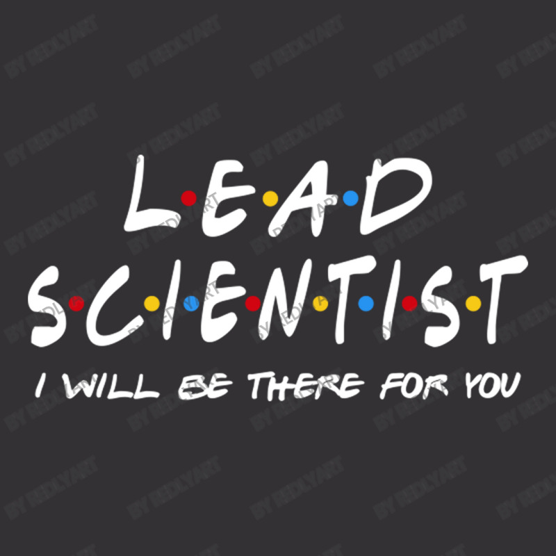 Lead Scientist   I'll Be There For You Vintage Hoodie And Short Set | Artistshot