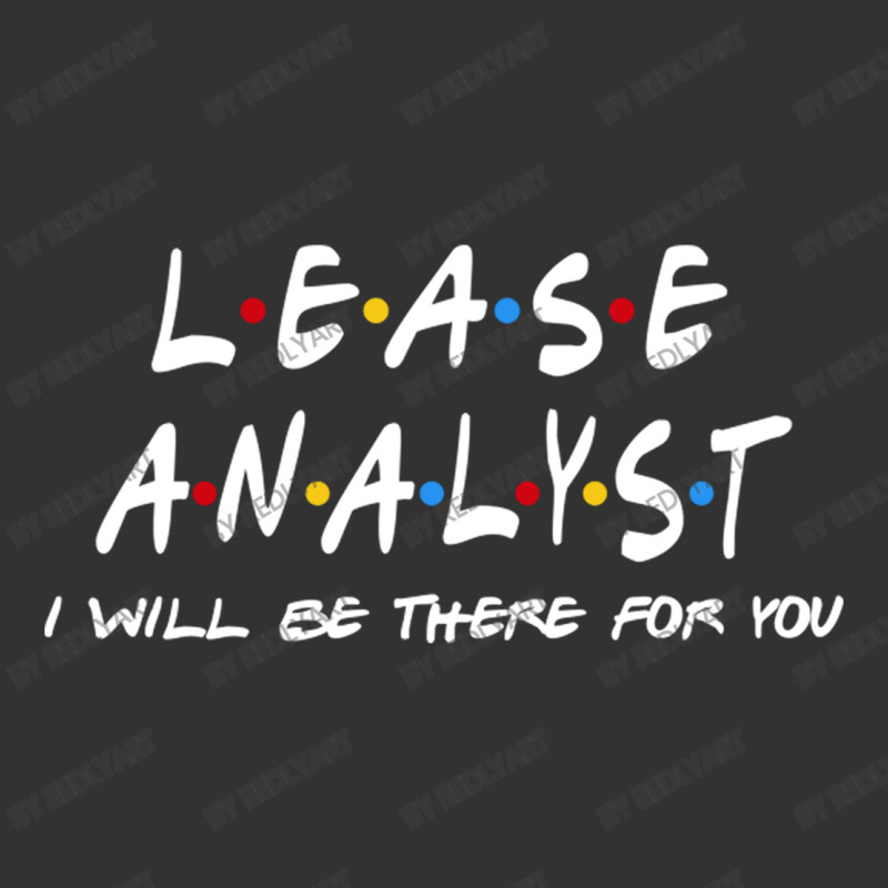 Lease Analyst   I'll Be There For You Baby Bodysuit | Artistshot