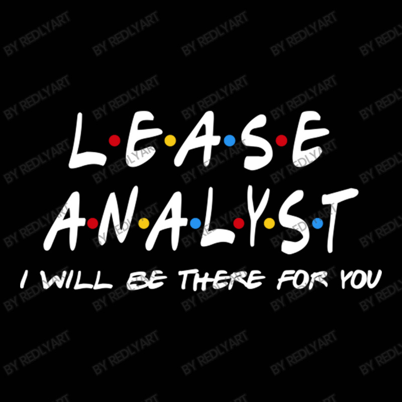 Lease Analyst   I'll Be There For You Toddler 3/4 Sleeve Tee | Artistshot