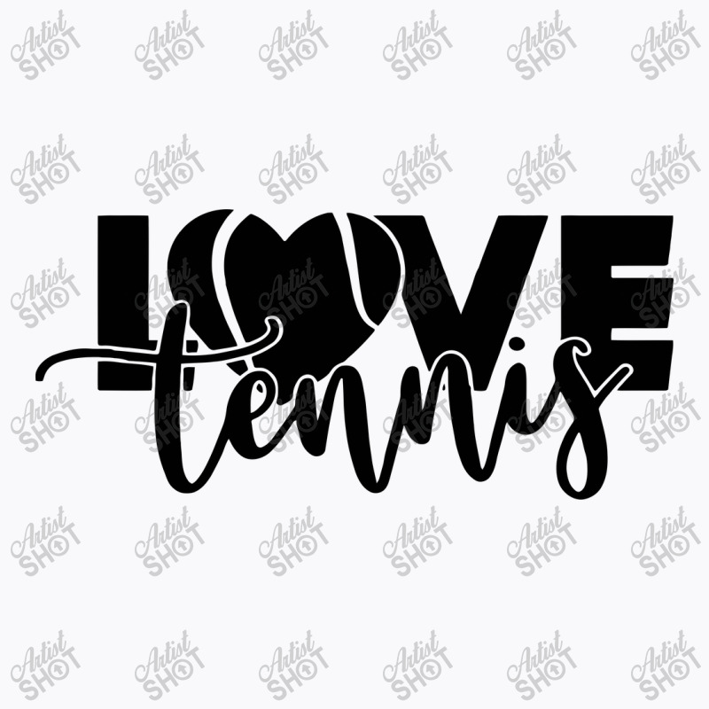 Tennis Love T-shirt | Artistshot