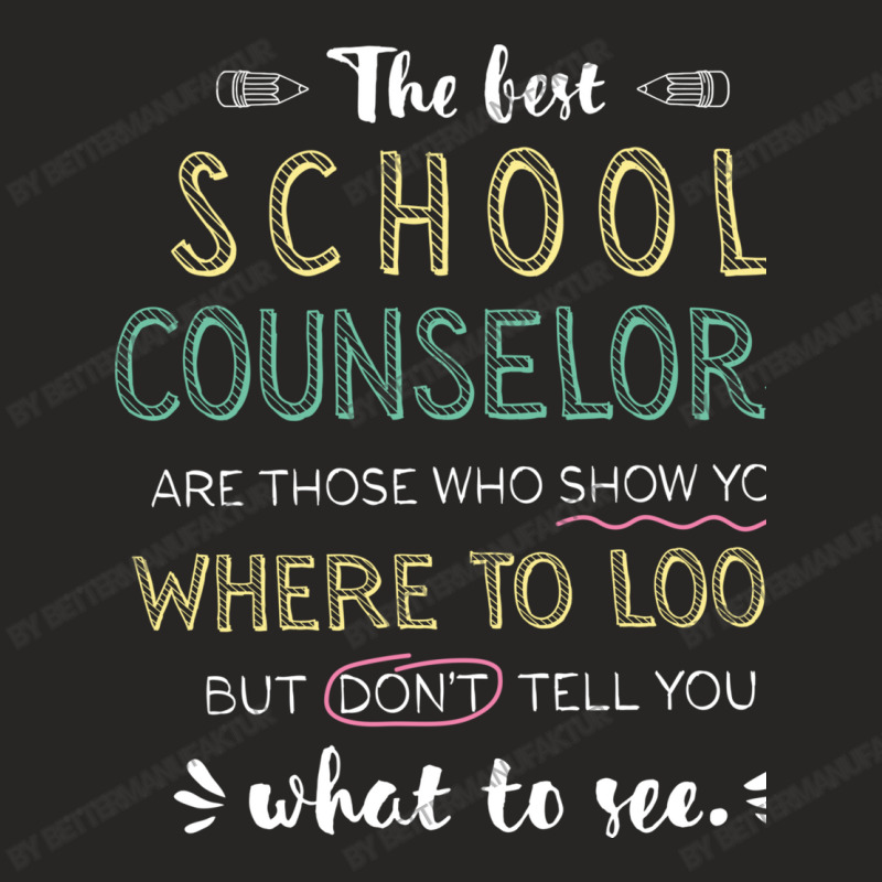 The Best School Counselors Appreciation Gifts   Qu Ladies Fitted T-Shirt by BetterManufaktur | Artistshot