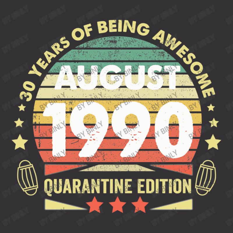 Vintage Born August 1990 Quarantine Edition 30th B Vintage Hoodie by binly | Artistshot