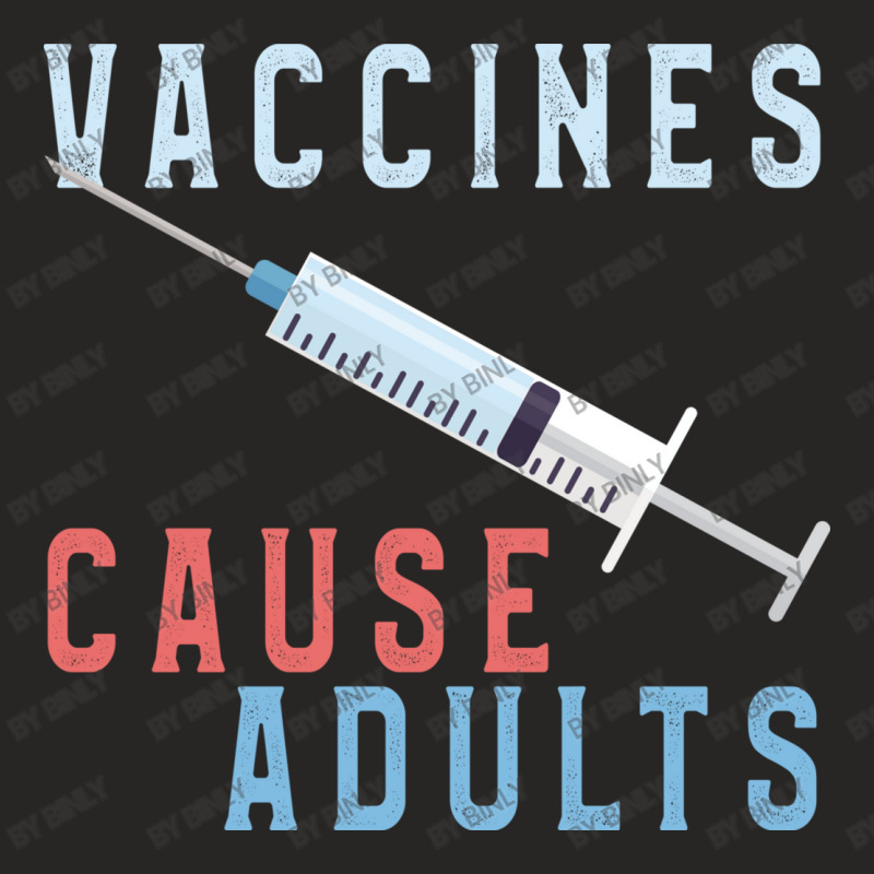 Vaccines Cause Adults Funny Pharmacy Ladies Fitted T-Shirt by binly | Artistshot