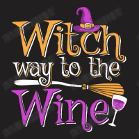 Funny Halloween Witch Way To The Wine Wine Drinker T-shirt | Artistshot