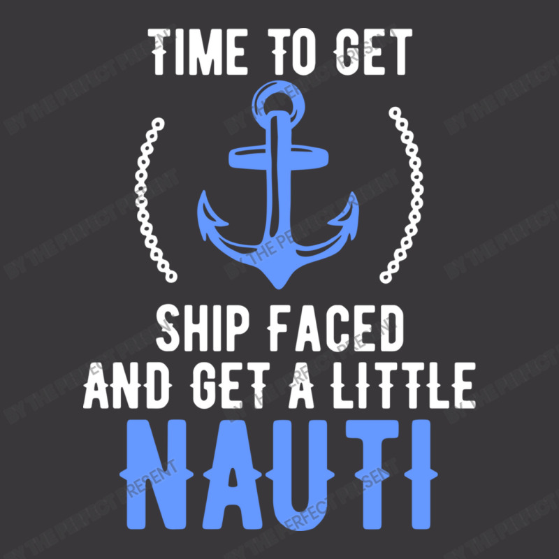 Time To Get Ship Faced And Get A Little Nauti Pun Ladies Curvy T-Shirt by the perfect present | Artistshot